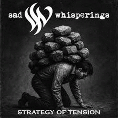 Sad Whisperings : Strategy of Tension